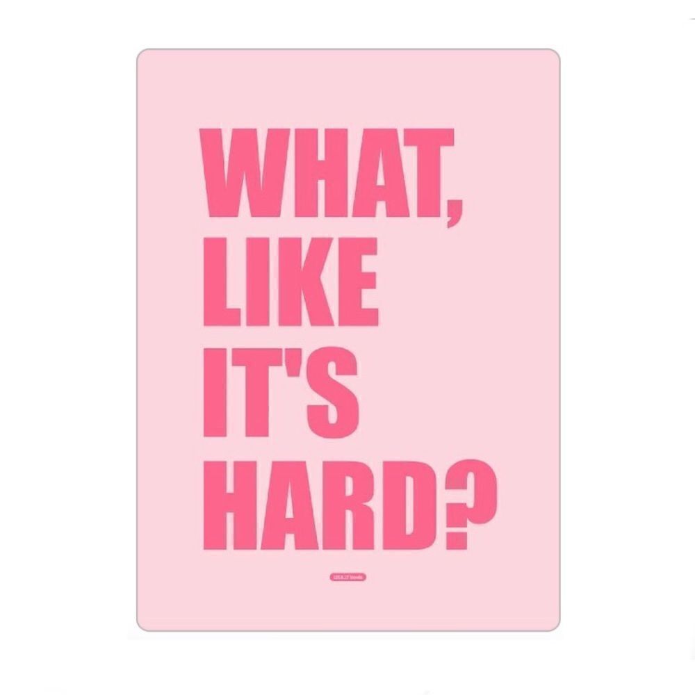 “What, Like It’s Hard” Legally Blond Magnet